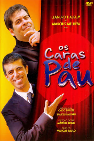 Os Caras de Pau poszter