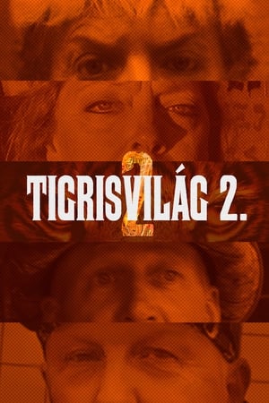 Tigrisvilág 2.