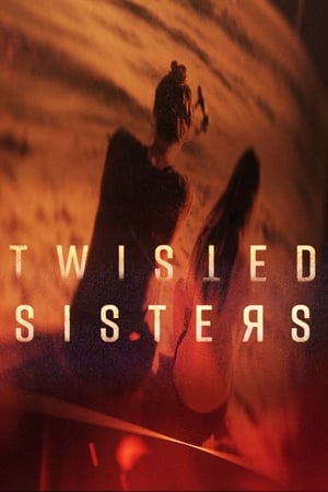 Twisted Sisters 1. évad (2018-09-03) poszter