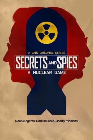 Secrets & Spies: A Nuclear Game poszter