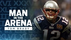 Man in the Arena: Tom Brady 1. évad Ep.2 2. epizód