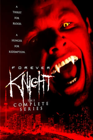 Forever Knight Speciális epizódok (1989-08-20) poszter