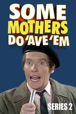 Some Mothers Do 'Ave 'Em 2. évad (1973-11-22) poszter