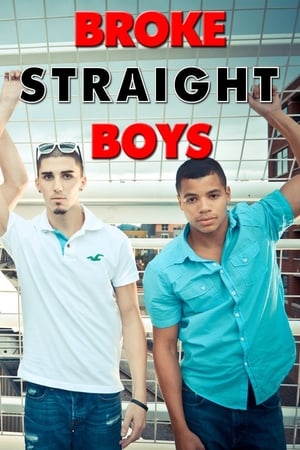 Broke Straight Boys poszter