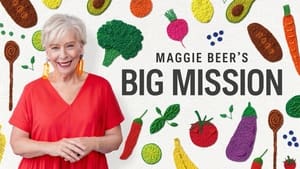 Maggie Beer's Big Mission kép