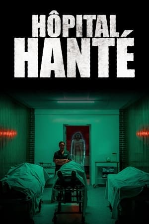 Haunted Hospitals 1. évad (2018-10-12) poszter