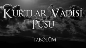 Kurtlar Vadisi: Pusu 2. évad Ep.8 8. epizód