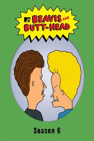 Beavis and Butt-Head 6. évad (1995-10-31) poszter