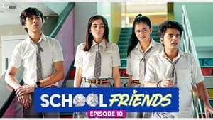 School Friends 1. évad Ep.10 10. epizód