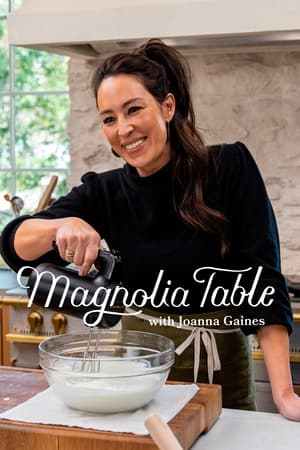 Magnolia Table with Joanna Gaines 2. évad (2021-04-10) poszter