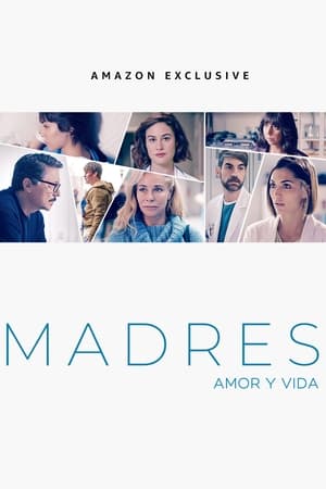 Madres: amor y vida 3. évad (2021-09-23) poszter