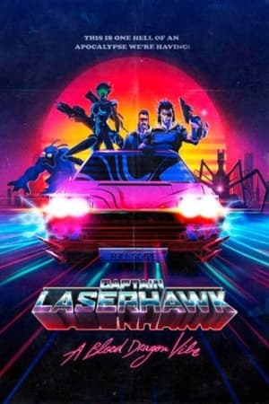 Laserhawk kapitány: Egy Blood Dragon-történet poszter