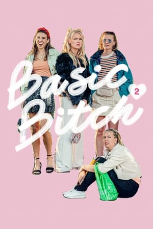 Basic Bitch 2. évad (2021-05-20) poszter