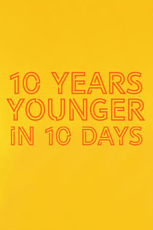 10 Years Younger in 10 Days poszter