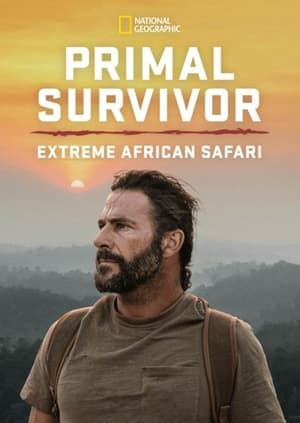 Primal Survivor: Extreme African Safari poszter