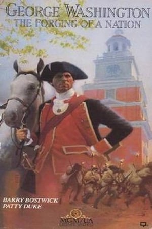 George Washington II: The Forging of a Nation poszter