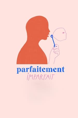 Parfaitement imparfait 2. évad (2023-07-12) poszter