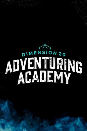 Adventuring Academy 2. évad (2020-09-14) poszter