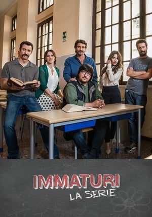 Immaturi - La serie