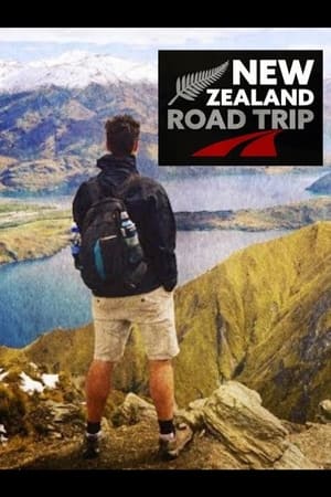 New Zealand Road Trip 1. évad (2017-07-08) poszter