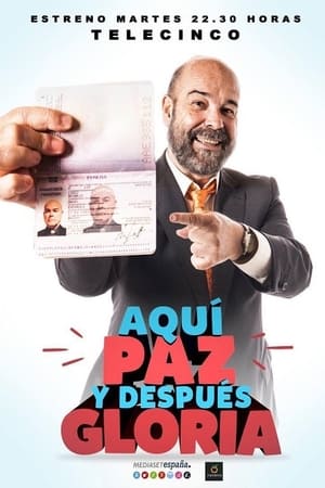 Aquí Paz y después Gloria 1. évad (2015-03-24) poszter