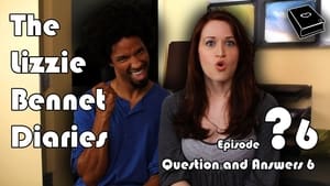 The Lizzie Bennet Diaries Speciális epizódok Ep.6 6. epizód