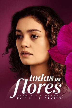 Todas as Flores poszter