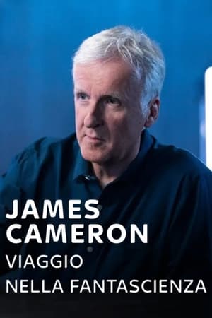 James Cameron - A science fiction története poszter