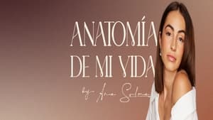 Anatomía de mi vida by Ana Solma kép