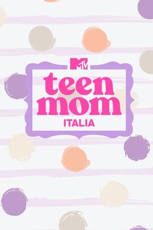 Teen Mom Italia poszter