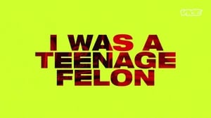 I Was a Teenage Felon kép