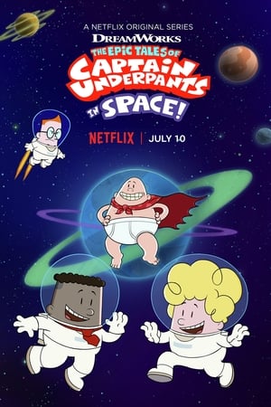 The Epic Tales of Captain Underpants in Space poszter