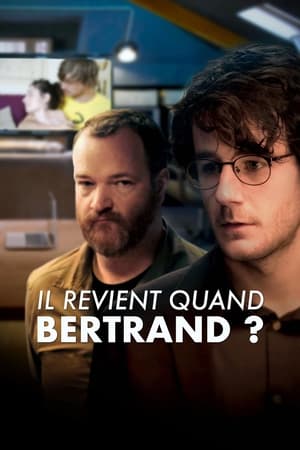 Il revient quand Bertrand ? poszter