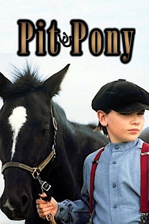 Pit Pony 1. évad (1999-02-05) poszter