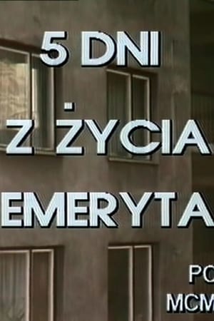 5 dni z życia emeryta 1. évad (1985-12-22) poszter