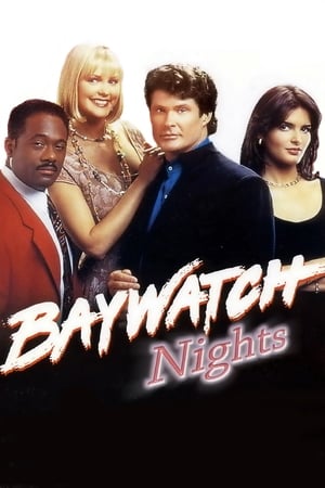 Baywatch - Forró éjszakák (Baywatch - A rémület éjszakái)