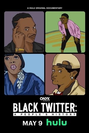 Black Twitter: A People's History 1. évad (2024-05-09) poszter