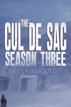 The Cul de Sac 3. évad (2018-07-21) poszter