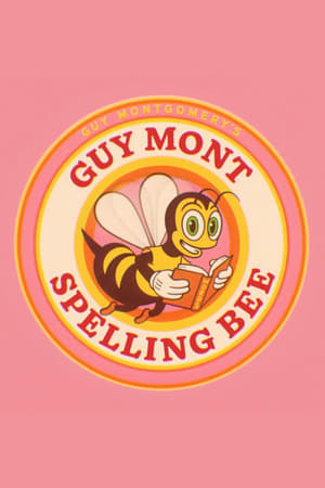 Guy Montgomery's Guy Mont Spelling Bee poszter