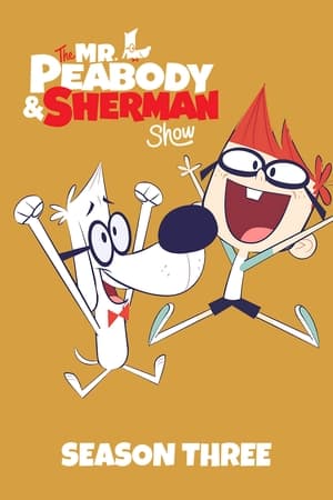 Mr. Peabody és Sherman show 3. évad (2016-10-21) poszter