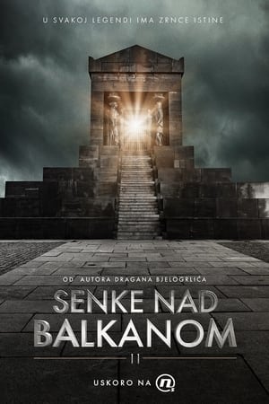 Senke nad Balkanom 2. évad (2019-11-11) poszter