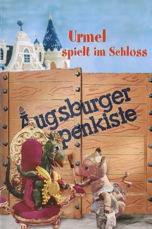 Augsburger Puppenkiste - Urmel spielt im Schloss poszter