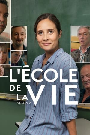 L'École de la vie 2. évad (2023-04-05) poszter