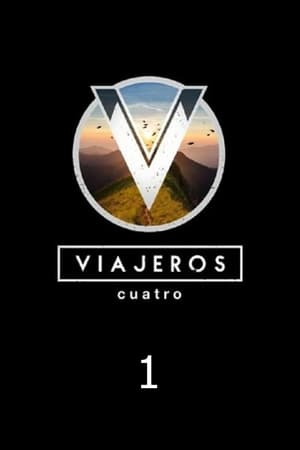 Viajeros Cuatro 1. évad (2018-04-04) poszter