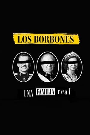 Los Borbones: Una familia real 1. évad (2022-05-31) poszter