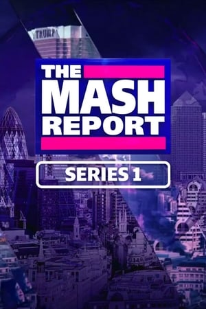 The Mash Report 1. évad (2017-07-20) poszter