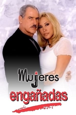 Mujeres engañadas 1. évad (1999-10-25) poszter