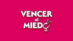 Vencer el miedo kép