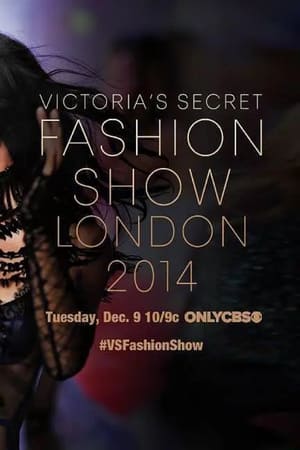 Victoria's Secret Fashion Show 15. évad (2014-12-09) poszter