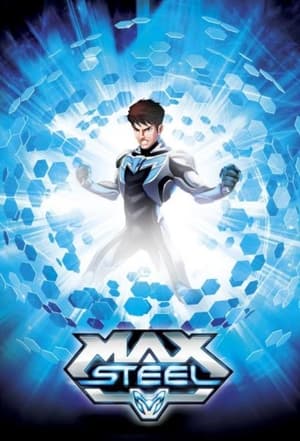 Max Steel Speciális epizódok (2013-03-25) poszter